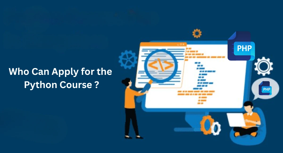 Python Course 2 Who Can Apply for the Python Course